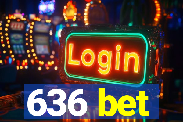636 bet